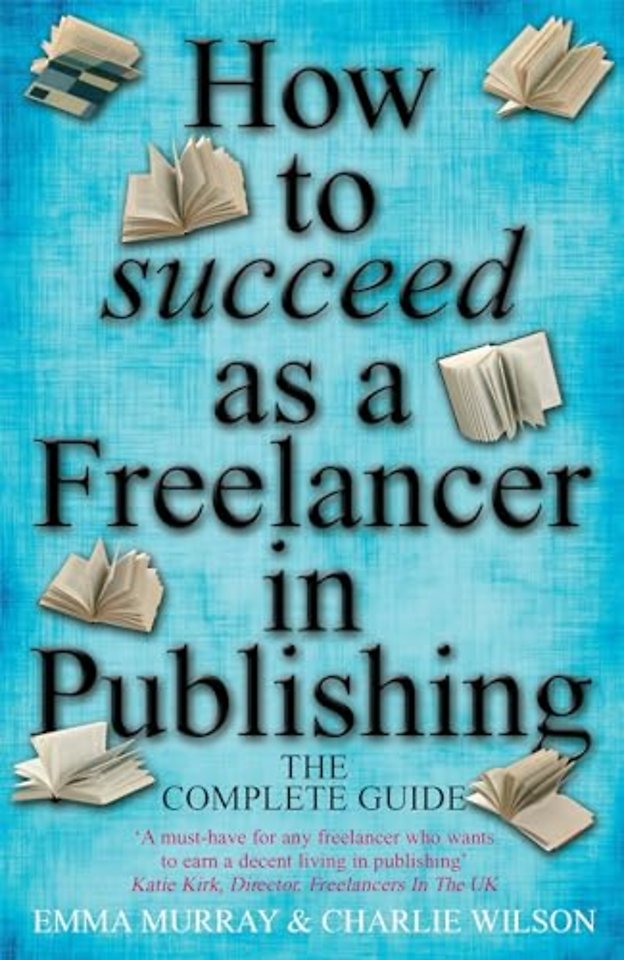 How to Succeed As A Freelancer In Publishing