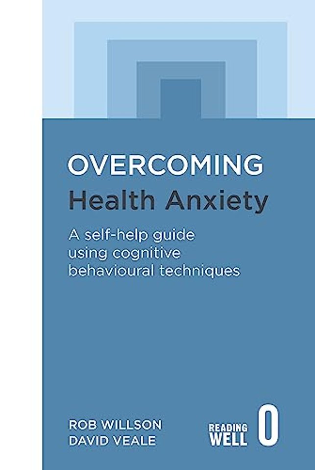 Overcoming Health Anxiety
