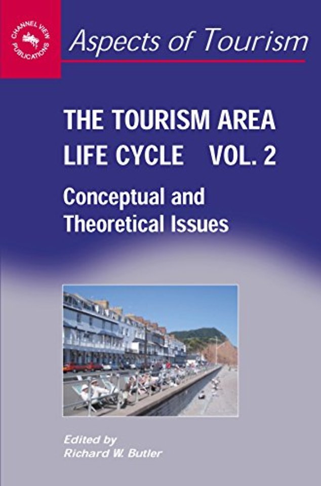 The Tourism Area Life Cycle, Vol.2