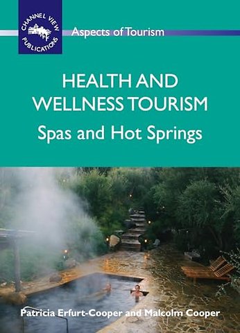 Health and Wellness Tourism