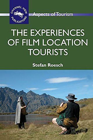 The Experiences of Film Location Tourists
