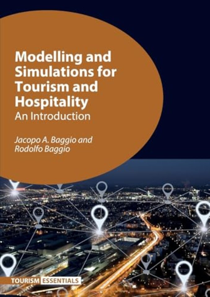 Modelling and Simulations for Tourism and Hospitality