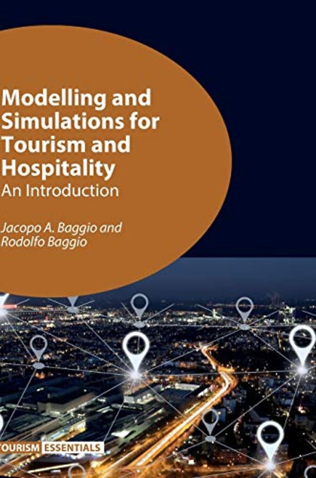Modelling and Simulations for Tourism and Hospitality