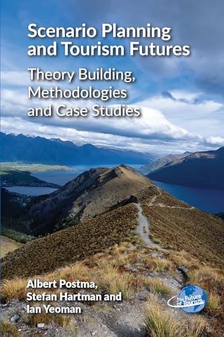 Scenario Planning and Tourism Futures