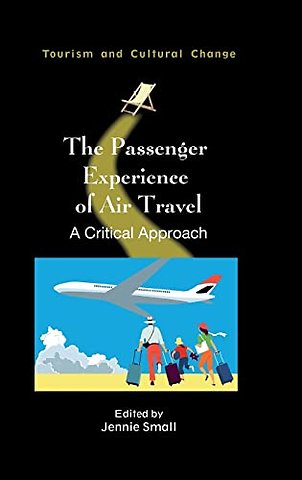 The Passenger Experience of Air Travel