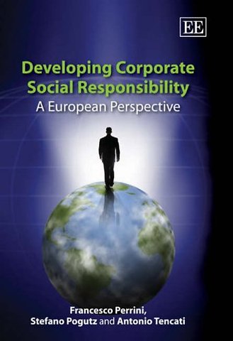 Developing Corporate Social Responsibility – A European Perspective