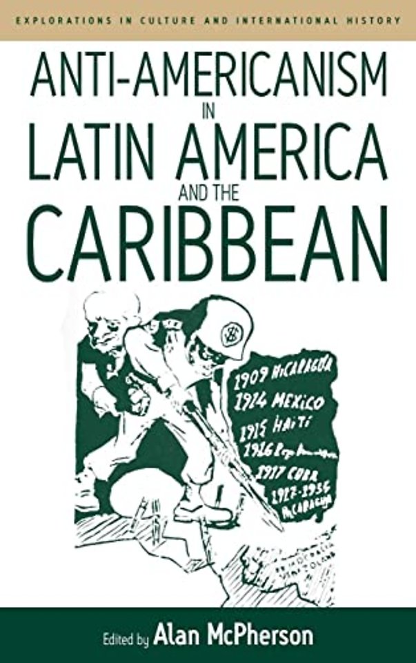 Anti-americanism in Latin America and the Caribbean