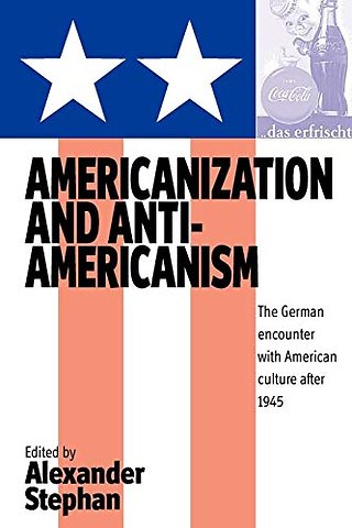 Americanization and Anti-americanism