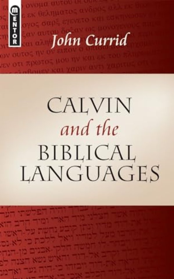 Calvin and the Biblical Languages