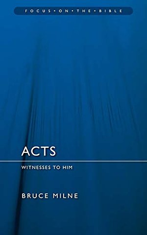Acts: Witnesses to Him