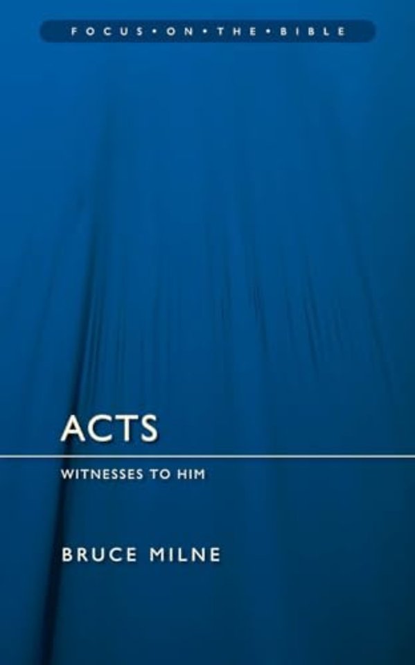Acts: Witnesses to Him