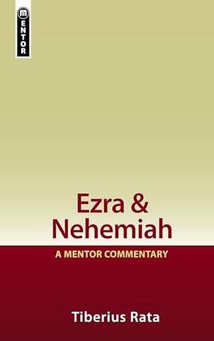 Ezra & Nehemiah: A Mentor Commentary