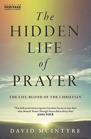 The Hidden Life of Prayer