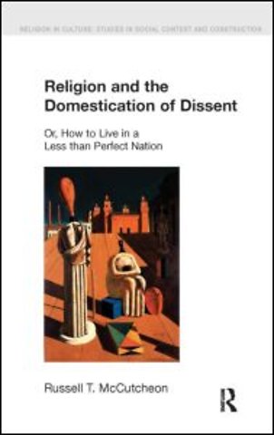 Religion and the Domestication of Dissent