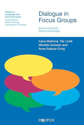 Dialogue in Focus Groups