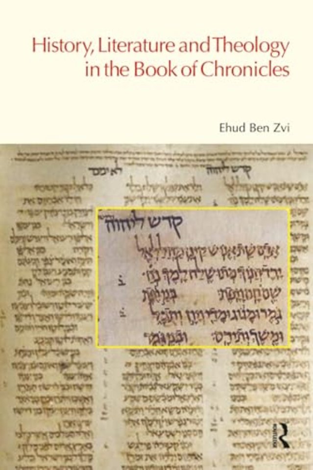History, Literature and Theology in the Book of Chronicles