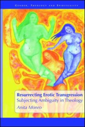 Resurrecting Erotic Transgression