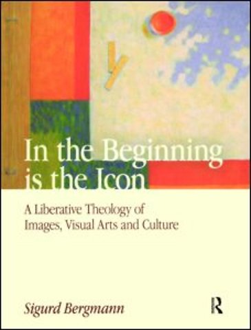 In the Beginning is the Icon