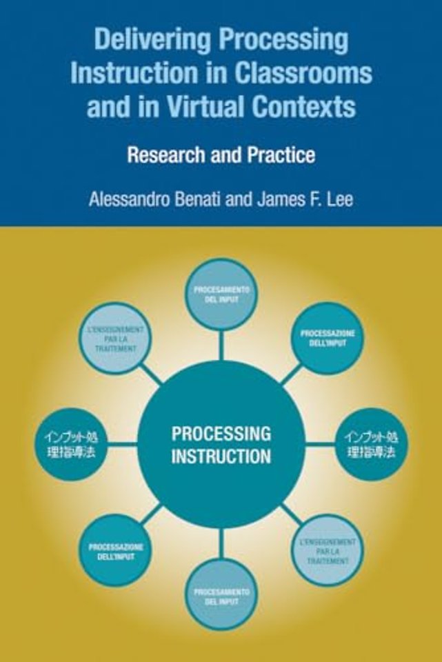 Delivering Processing Instruction in Classrooms an d in Virtual Contexts