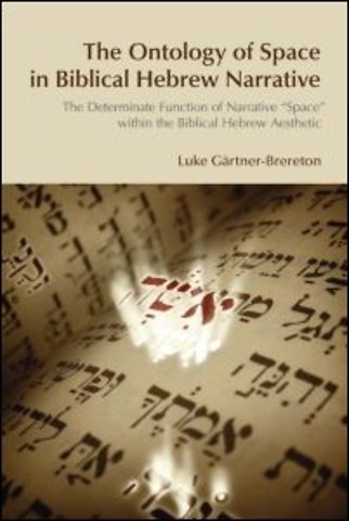 Ontology of Space in Biblical Hebrew Narrative