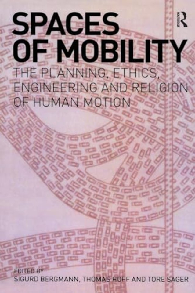 Spaces of Mobility