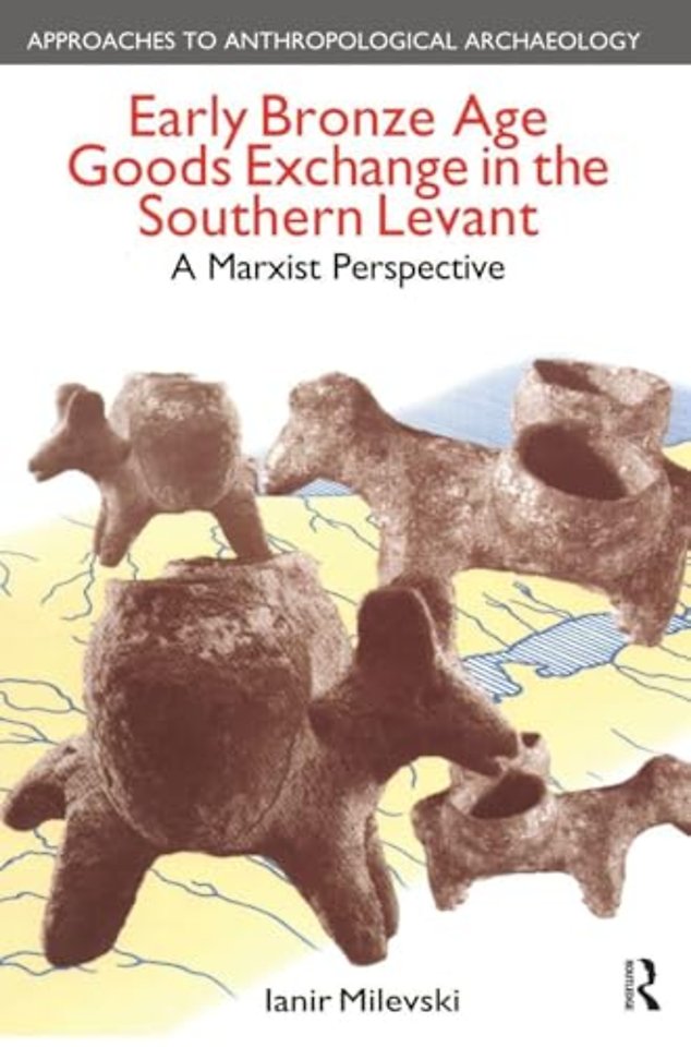 Early Bronze Age Goods Exchange in the Southern Levant