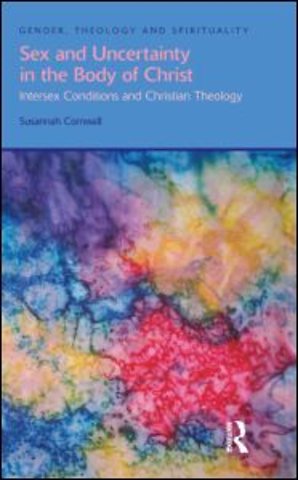 Sex and Uncertainty in the Body of Christ