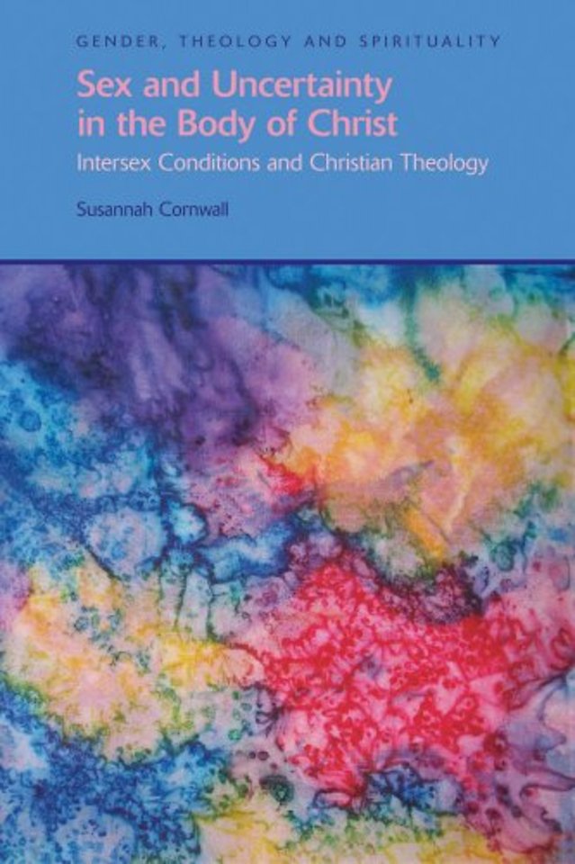 Sex and Uncertainty in the Body of Christ