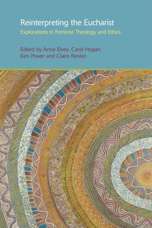 Reinterpreting the Eucharist