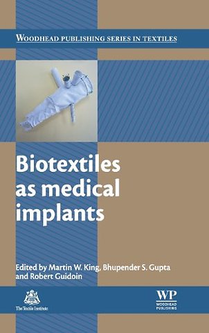 Biotextiles as Medical Implants