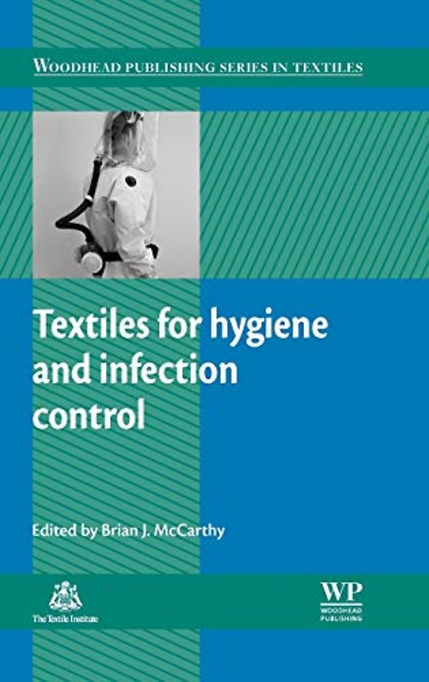 Textiles for Hygiene and Infection Control