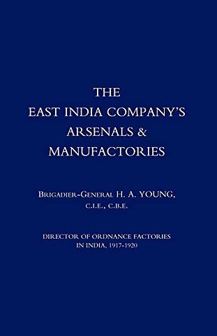 East India Company's Arsenals and Manufactories
