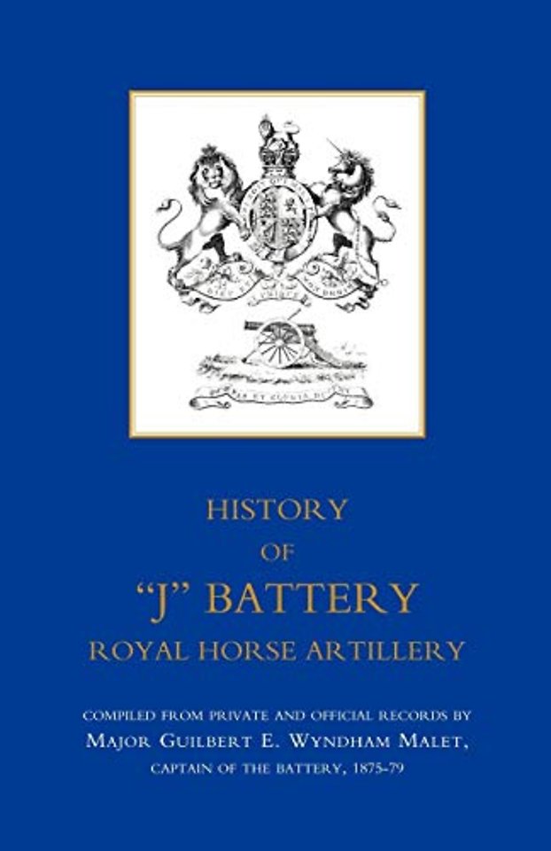 History of "J" Battery, Royal Horse Artillery (formerly a Troop, Madras Horse Artillery)