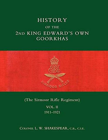History of the 2nd King Edward's Own Goorkhas