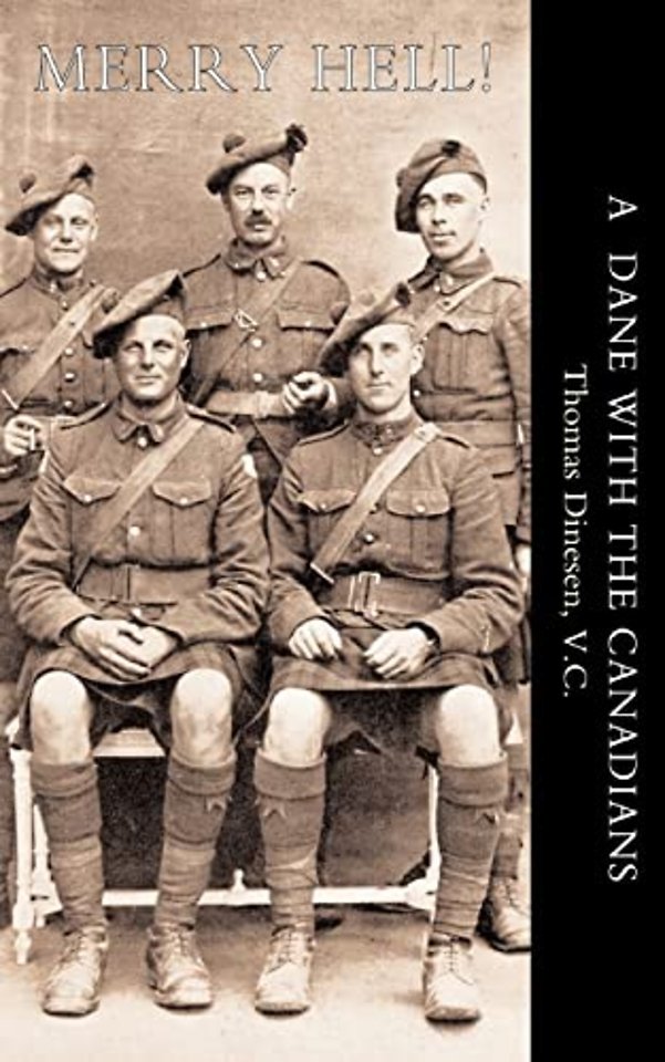 Merry Hell! a Dane with the Canadians