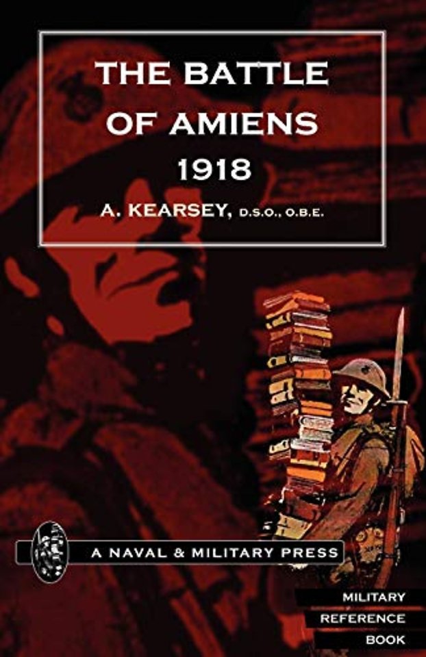 Battle of Amiens 1918,and Operations 8th August-3rd September,1918