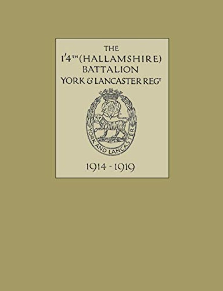1/4th (Hallamshire) Battalion, York and Lancaster Regiment 1914 - 1919