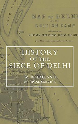 History of the Siege of Delhi