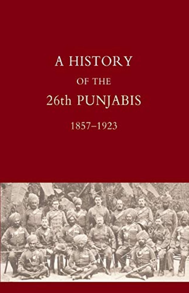 History of the 26th Punjabis, 1857-1923