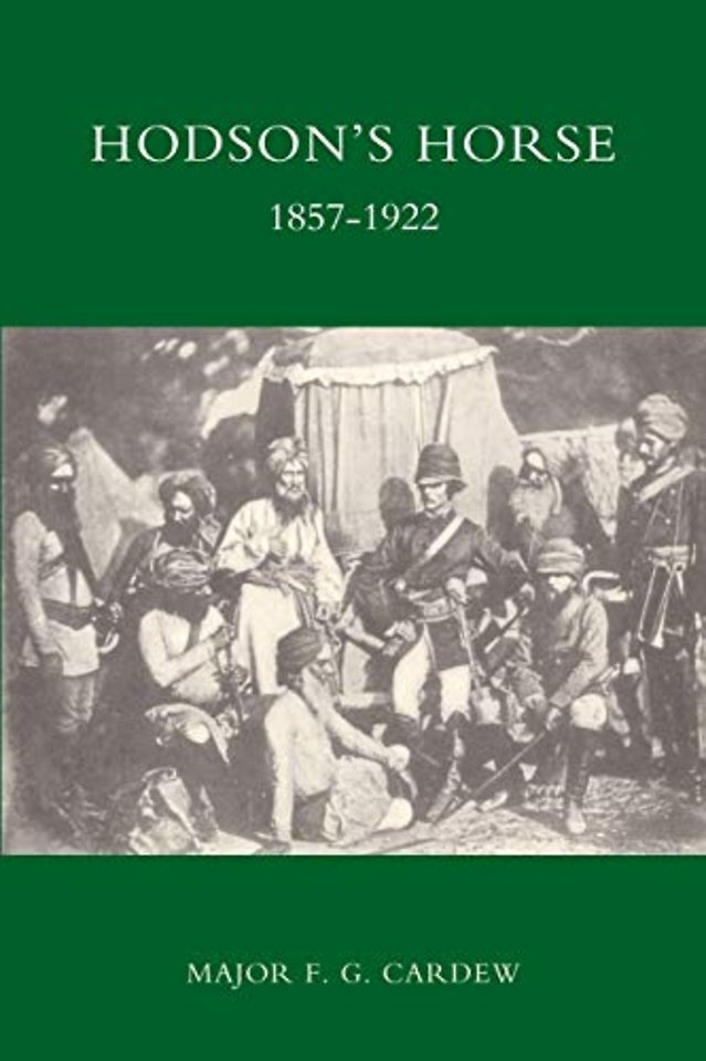 Hodson's Horse, 1857-1922