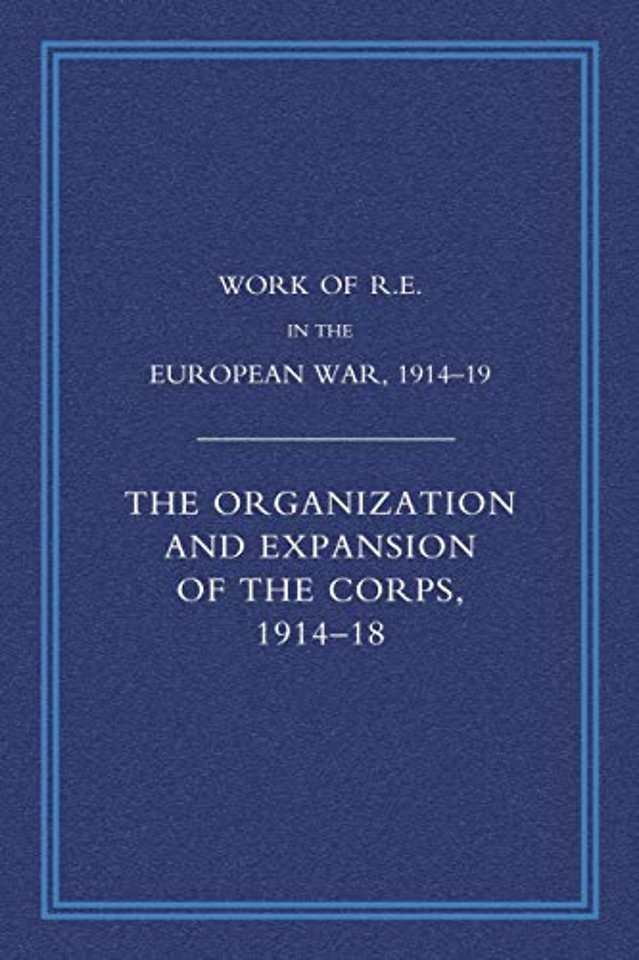 Work of the Royal Engineers in the European War 1914-1918