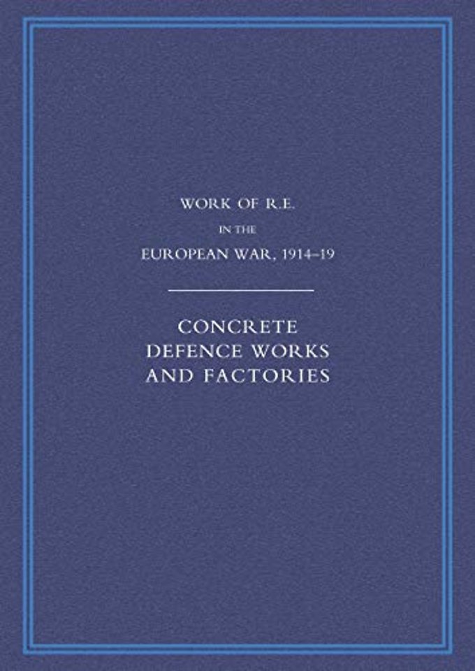 Work of the Royal Engineers in the European War 1914-1918