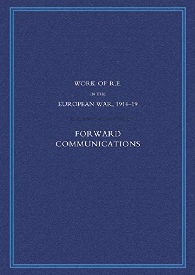 Work of the Royal Engineers in the European War 1914-1918