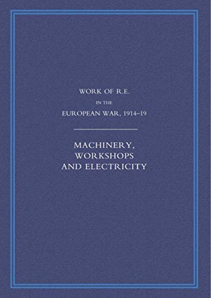 Work of the Royal Engineers in the European War 1914-1918