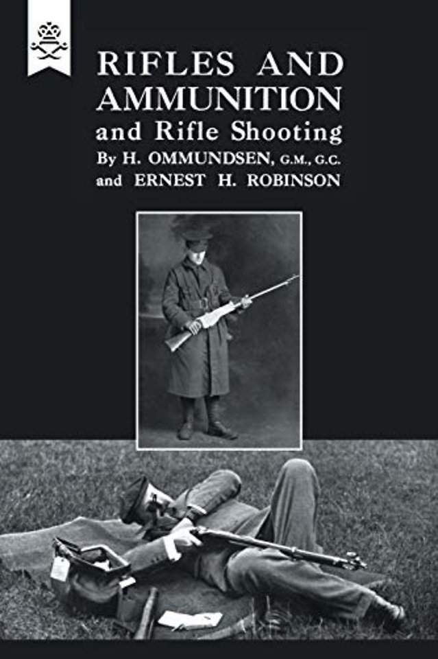 Rifles and Ammunition, and Rifle Shooting