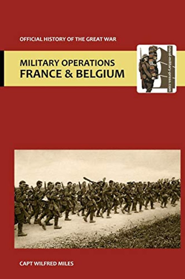 France and Belgium 1916. Vol II. 2nd July 1916 to the End of the Battles of the Somme. Official History of the Great War.
