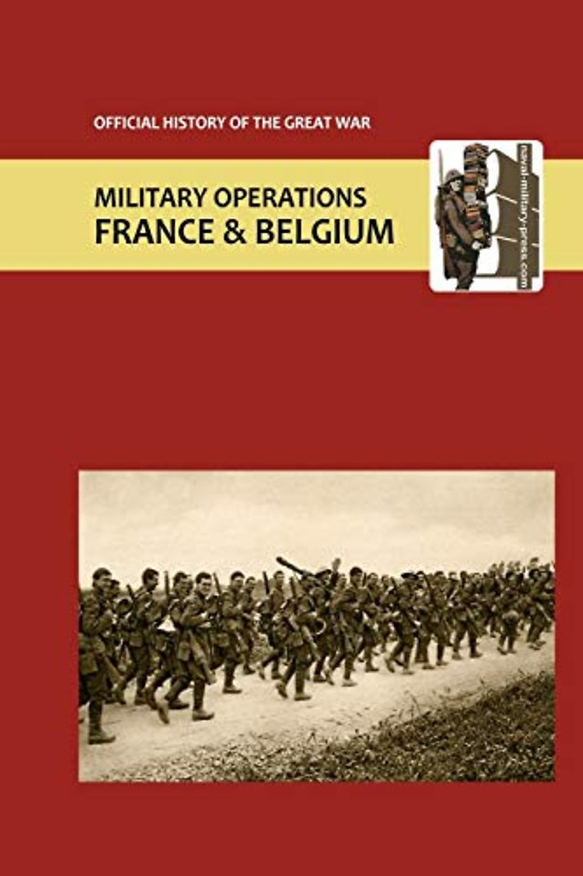 France and Belgium 1918. Vol I. Appendices. Official History of the Great War.
