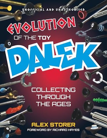 Evolution Of The Toy Dalek