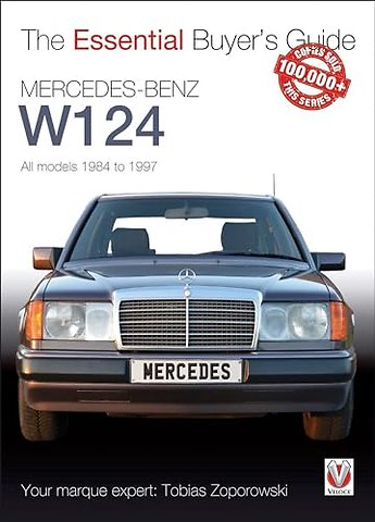 Mercedes-Benz W124 - All Models 1984-1997