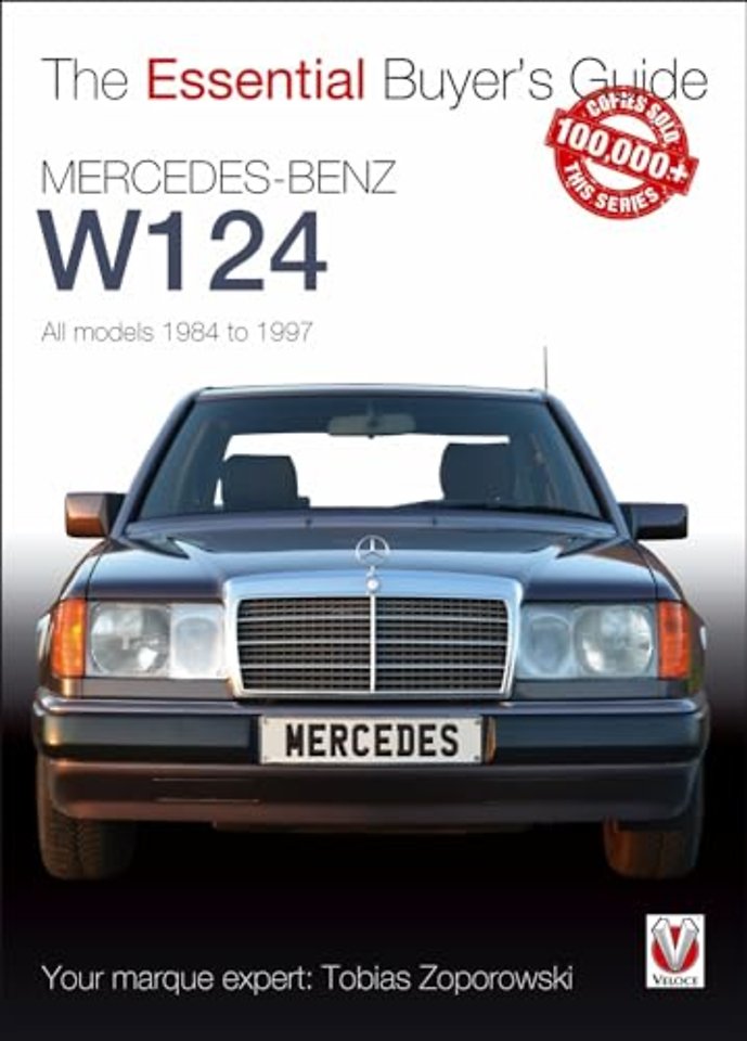 Mercedes-Benz W124 - All Models 1984-1997